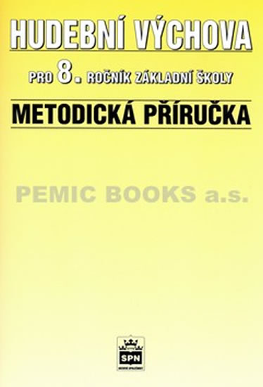 Obrázok Hudební výchova pro 8.ročník základní školy - Metodická příručka