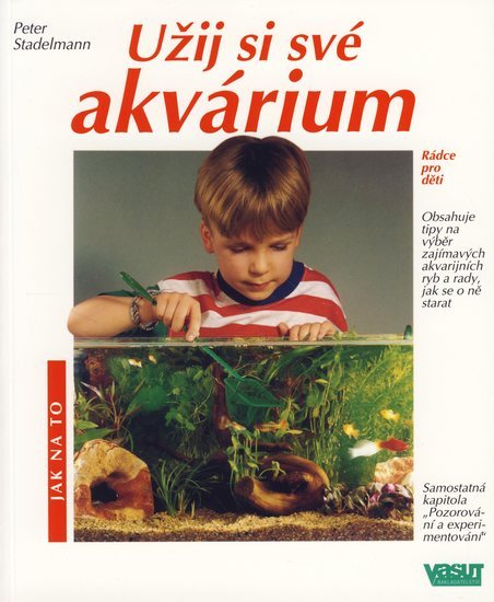 Obrázok Užij si své akvárium - jak na to
