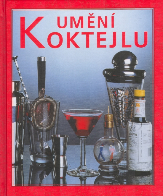 Obrázok Umění koktejlu - 2.vyd.