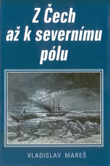 Obrázok Z Čech až k severnímu pólu