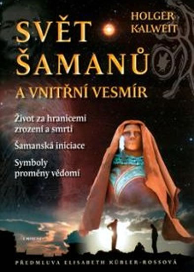 Obrázok Svět šamanů a vnitřní vesmír