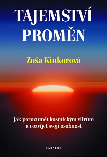 Obrázok Tajemství proměn - Jak porozumět kosmickým vlivům a rozvíjet svoji osobnost