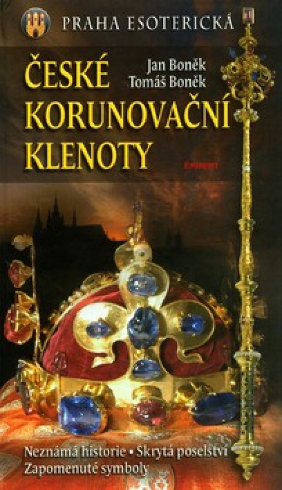 Obrázok České korunovační klenoty - Praha esoterická