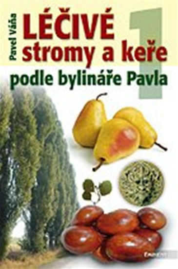 Obrázok Léčivé stromy a keře podle bylináře Pavla 1