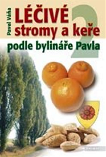 Obrázok Léčivé stromy a keře podle bylináře Pavla 2