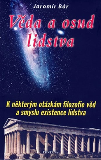 Obrázok Věda a osud lidstva - K některým otázkám