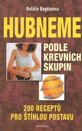 Obrázok Hubneme podle krevních skupin - 200 rece