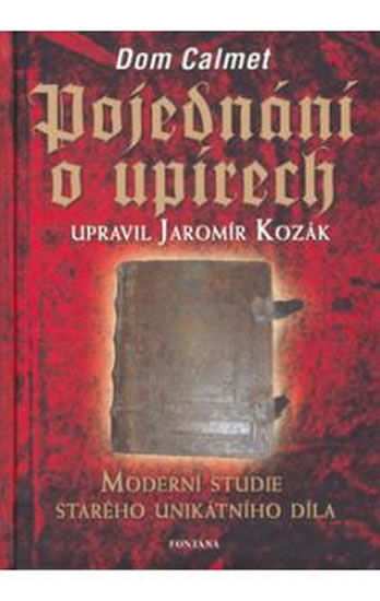 Obrázok Pojednání o upírech - Moderní studie starého unikatního díla