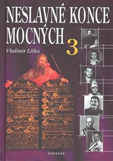 Obrázok Neslavné konce mocných 3