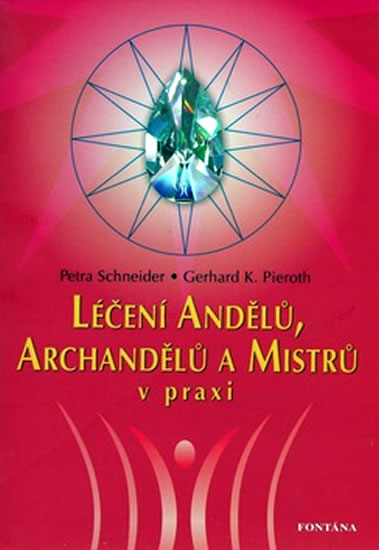 Obrázok Léčení andělů, archandělů a mistrů v pra
