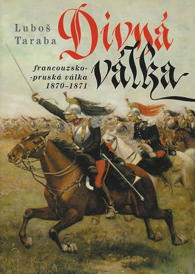 Obrázok Divná válka - Francouzsko-pruská válka 1870–1871