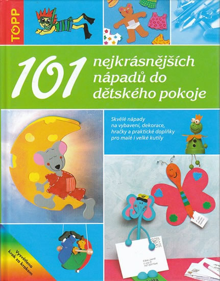 Obrázok 101 nejkrásnějších nápadů do dětského pokoje - TOPP
