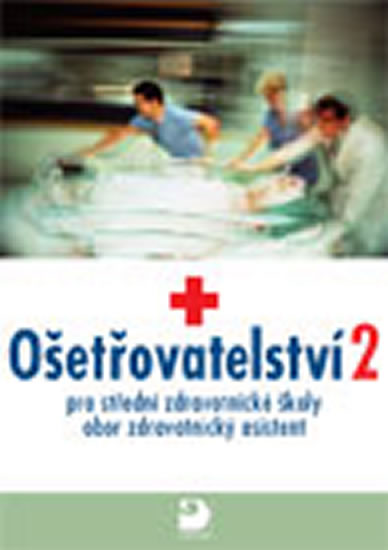 Obrázok Ošetřovatelství 2  pro střední zdravotnické školy