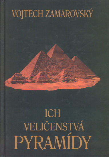 Obrázok Ich veličenstvá pyramídy-2.vyd.