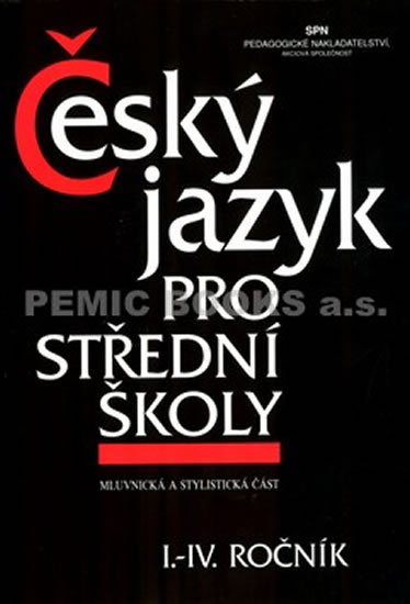 Obrázok Český jazyk pro střední školy I.-IV. ročník