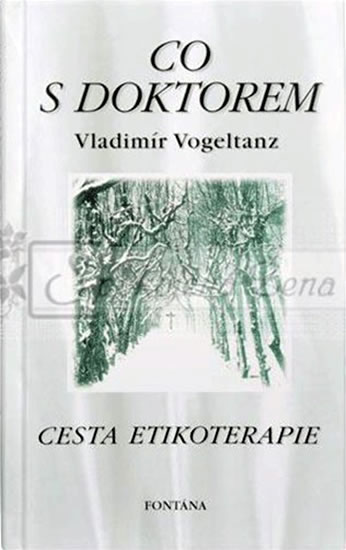 Obrázok Co s doktorem - Cesta etikoterapie