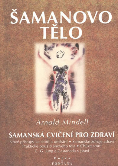 Obrázok Šamanovo tělo
