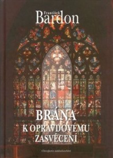 Obrázok Brána k opravdovému zasvěcení
