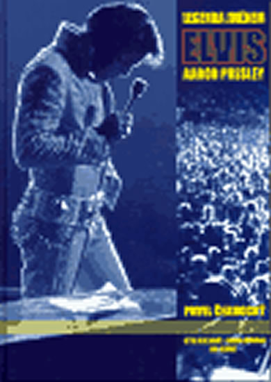 Obrázok Legenda jménem Elvis Aaron Presley