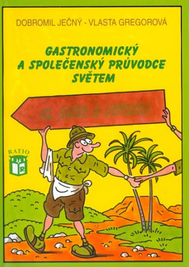 Obrázok Gastronomický a společenský průvodce světem 2 - Afrika a Asie