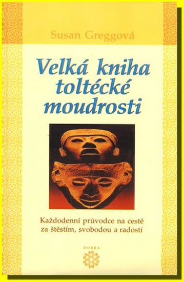 Obrázok Velká kniha toltécké moudrosti