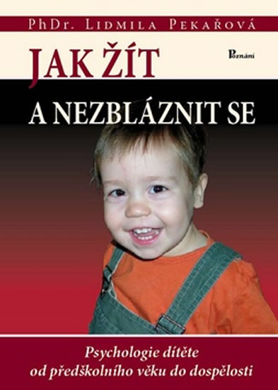 Obrázok Jak žít a nezbláznit se - Psychologie dí