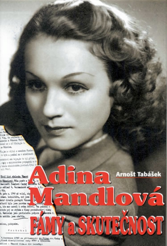 Obrázok Adina Mandlová-Fámy a skutečnost