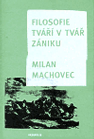 Obrázok Filosofie tváří tvář zániku