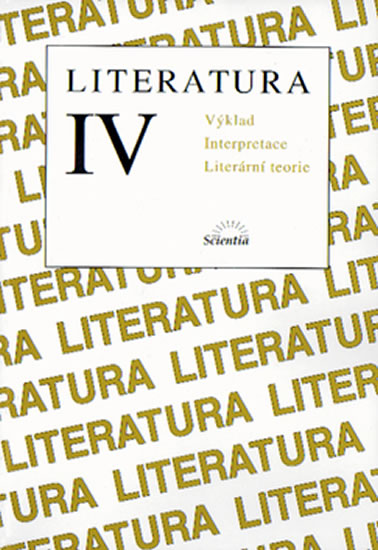 Obrázok Literatura IV. Výklad - Výklad textů, interpretace, literární teorie