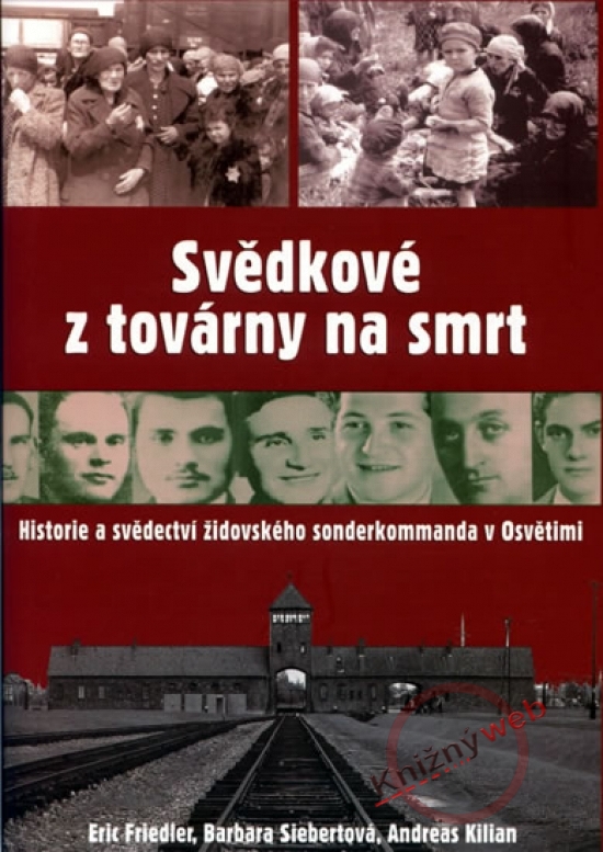 Obrázok Svědkové z továrny na smrt