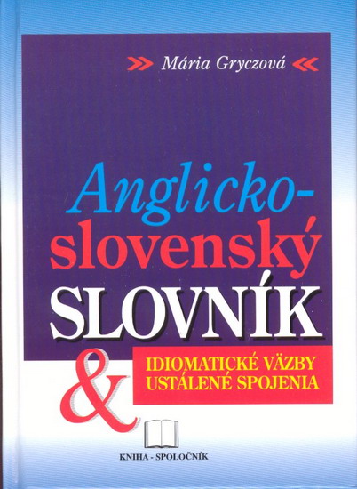 Obrázok Anglicko-slovenský slovník - Idiomatické väzby