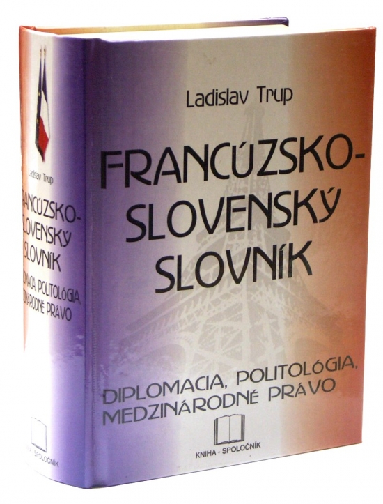 Obrázok Francúzsko-slovenský slovník - diplomacia, politológia, medzinárodné právo