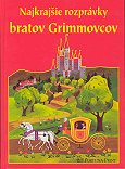 Obrázok Najkrajšie rozprávky bratov Grimmovcov