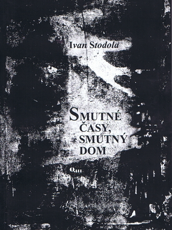 Obrázok Smutné časy, smutný dom