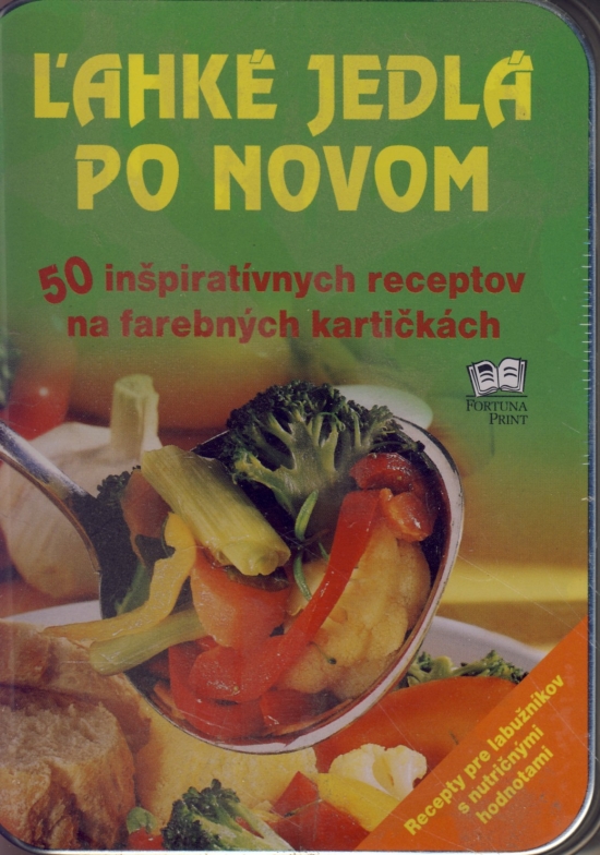 Obrázok Ľahké jedlá po novom -50 inšpiratívnych receptov na farebných kartičkách