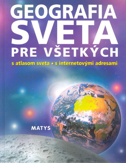 Obrázok Geografia sveta pre všetkých s atlasom sveta, s internetovými adresami