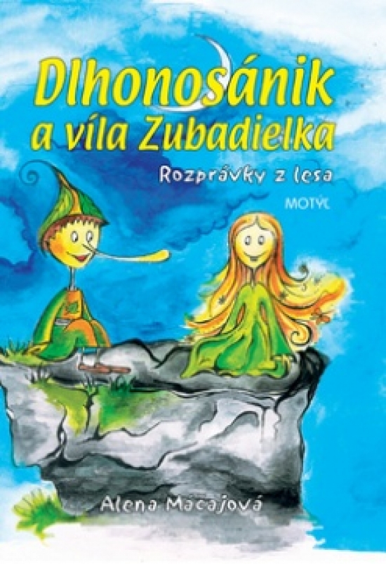Obrázok Dlhonosánik a víla Zubadielka