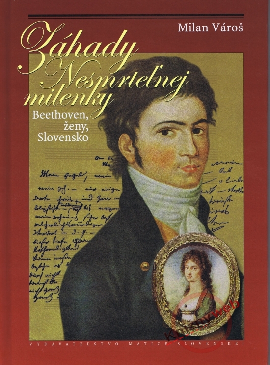 Obrázok Záhady Nesmrteľnej milenky. Beethoven, ženy, Slovensko