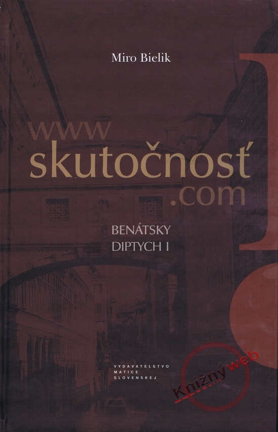 Obrázok www.skutočnosť.com - Benátsky diptych I