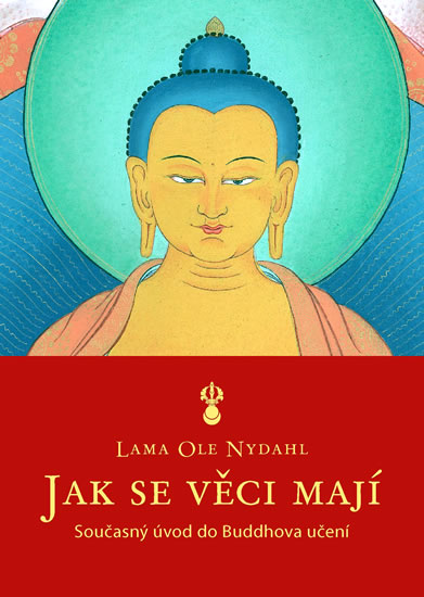 Obrázok Jak se věci mají - Současný úvod do Buddhova učení