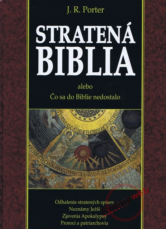 Obrázok Stratená Biblia - Čo sa do Biblie nedostalo