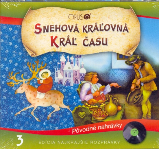 Obrázok CD - Najkrajšie rozprávky 3 - Snehová kráľovná, Kráľ času