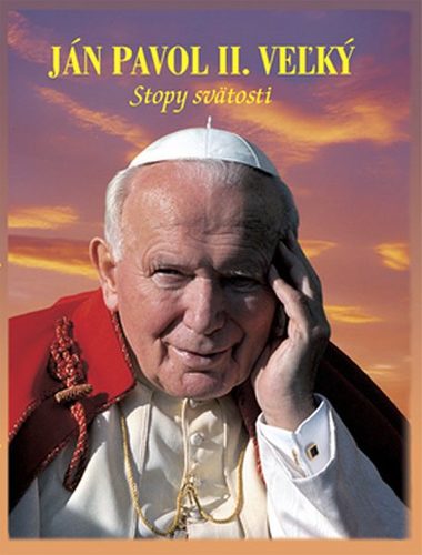 Obrázok Ján Pavol II. stopy svätosti + Tajomstvo záchrany