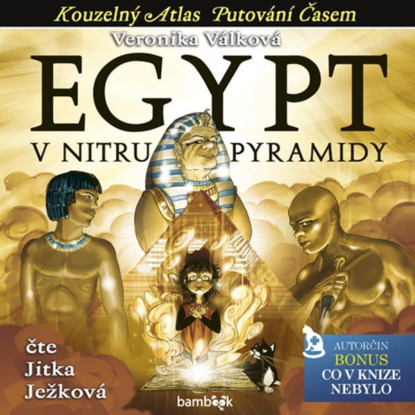 Obrázok Egypt - V nitru pyramidy - CDmp3 (Čte Jitka Ježková)