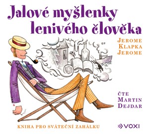 Obrázok Jalové myšlenky lenivého člověka (audiokniha)