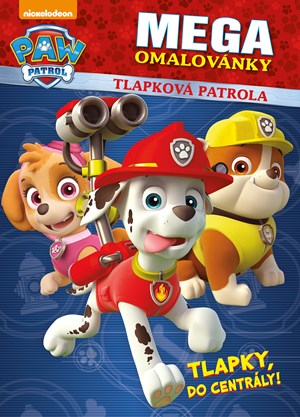 Obrázok Tlapková patrola megaomalovánky - Tlapky, do centrály!