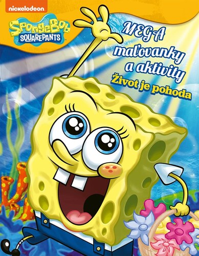 Obrázok SpongeBob - Mega maľovanky a aktivity - Život je pohoda