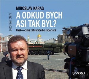 Obrázok Miroslav Karas: A odkud bych asi tak byl (audiokniha)