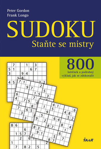 Obrázok Sudoku - 800 luštěnek a podrobný výklad, jak se zdokonalit - Staňte se mistry