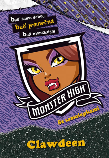 Obrázok Monster High - Clawdeen - Buď sama sebou, buď jedinečná, buď monstrózní